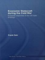 Seller image for Cain, F: Economic Statecraft During the Cold War for sale by moluna