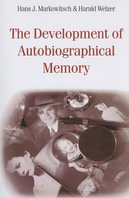 Immagine del venditore per Markowitsch, H: The Development of Autobiographical Memory venduto da moluna