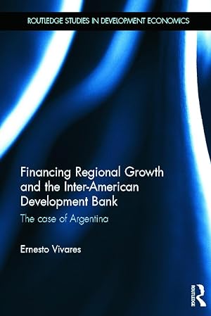 Seller image for Vivares, E: Financing Regional Growth and the Inter-American for sale by moluna