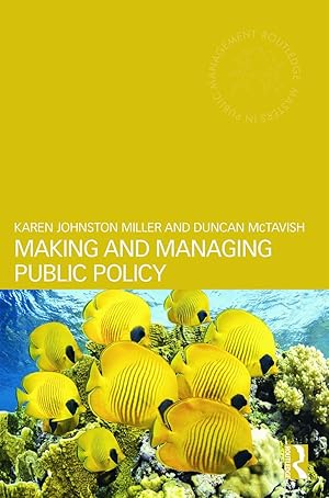 Image du vendeur pour Johnston Miller, K: Making and Managing Public Policy mis en vente par moluna