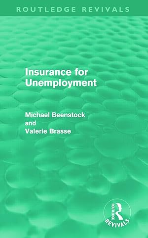 Immagine del venditore per Beenstock, M: Insurance for Unemployment venduto da moluna