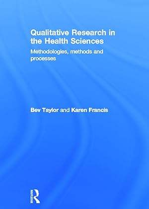 Imagen del vendedor de Taylor, B: Qualitative Research in the Health Sciences a la venta por moluna