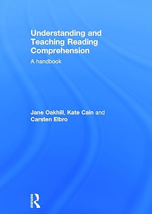 Image du vendeur pour Understanding and Teaching Reading Comprehension: A Handbook mis en vente par moluna