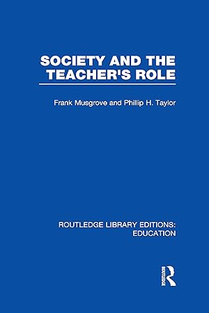 Seller image for Society and the Teacher\ s Role for sale by moluna