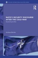 Seller image for Behnke, A: NATO\ s Security Discourse after the Cold War for sale by moluna