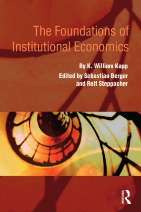 Seller image for Kapp, K: The Foundations of Institutional Economics for sale by moluna