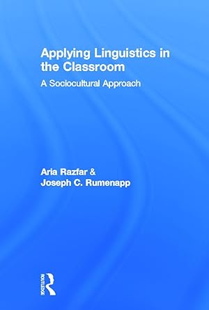 Imagen del vendedor de Razfar, A: Applying Linguistics in the Classroom a la venta por moluna