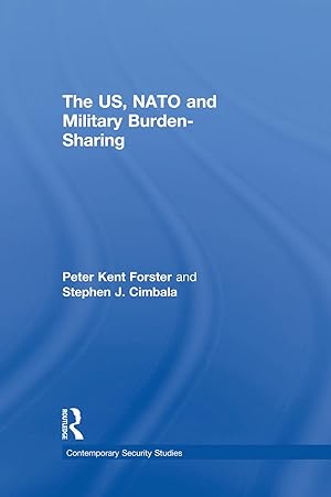 Image du vendeur pour Cimbala, S: The US, NATO and Military Burden-Sharing mis en vente par moluna