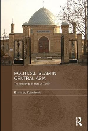 Immagine del venditore per Karagiannis, E: Political Islam in Central Asia venduto da moluna