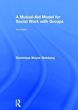 Seller image for Steinberg, D: A Mutual-Aid Model for Social Work with Groups for sale by moluna