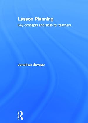 Seller image for Lesson Planning: Key Concepts and Skills for Teachers for sale by moluna