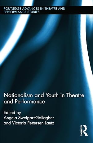 Immagine del venditore per Nationalism and Youth in Theatre and Performance venduto da moluna