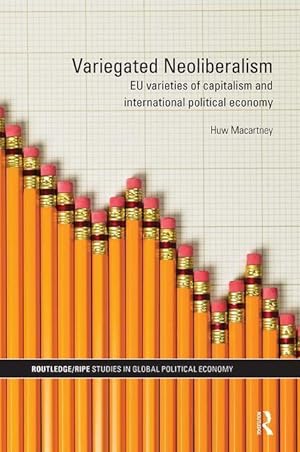 Seller image for Macartney, H: Variegated Neoliberalism for sale by moluna