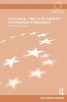 Bild des Verkufers fr Guisan, C: A Political Theory of Identity in European Integr zum Verkauf von moluna