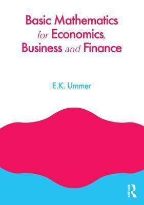 Immagine del venditore per Ummer, E: Basic Mathematics for Economics, Business and Fina venduto da moluna