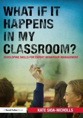 Seller image for Sida-Nicholls, K: What if it happens in my classroom? for sale by moluna