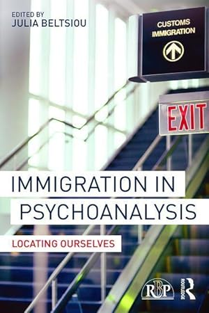 Image du vendeur pour Immigration in Psychoanalysis mis en vente par moluna