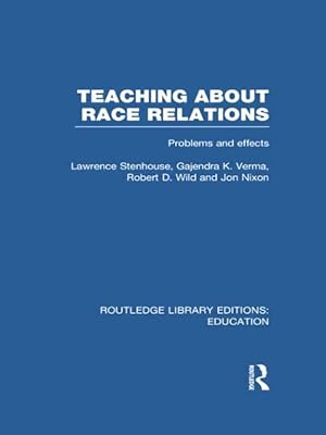 Image du vendeur pour Stenhouse, L: Teaching About Race Relations mis en vente par moluna