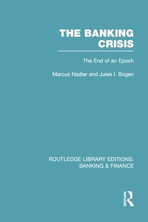 Seller image for Nadler, M: The Banking Crisis for sale by moluna
