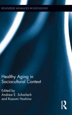 Seller image for Healthy Aging in Sociocultural Context for sale by moluna