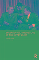Bild des Verkufers fr Crump, T: Brezhnev and the Decline of the Soviet Union zum Verkauf von moluna