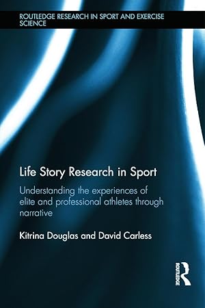 Seller image for Douglas, K: Life Story Research in Sport for sale by moluna