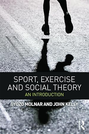 Image du vendeur pour Sport, Exercise and Social Theory mis en vente par moluna