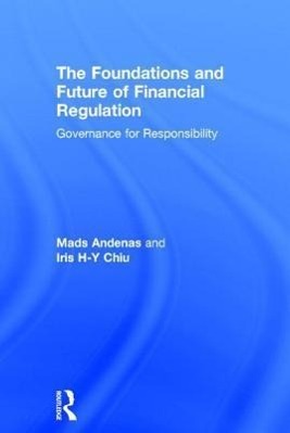 Bild des Verkufers fr Andenas, M: The Foundations and Future of Financial Regulati zum Verkauf von moluna