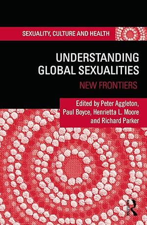 Seller image for Understanding Global Sexualities for sale by moluna