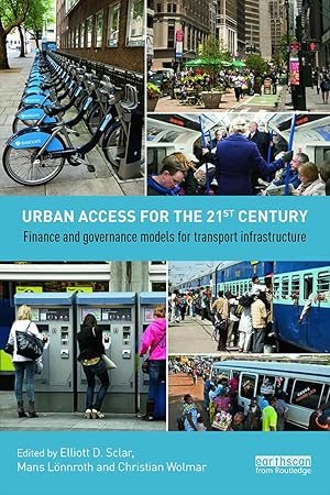 Bild des Verkufers fr Urban Access for the 21st Century: Finance and Governance Models for Transport Infrastructure zum Verkauf von moluna