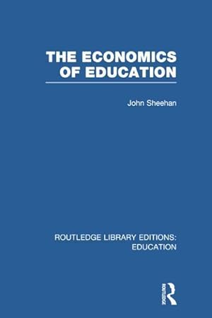 Seller image for Sheehan, J: The Economics of Education for sale by moluna