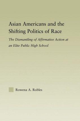 Imagen del vendedor de Robles, R: Asian Americans and the Shifting Politics of Race a la venta por moluna