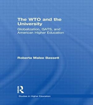 Immagine del venditore per Bassett, R: The WTO and the University venduto da moluna