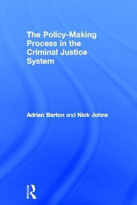 Bild des Verkufers fr Barton, A: The Policy Making Process in the Criminal Justice zum Verkauf von moluna