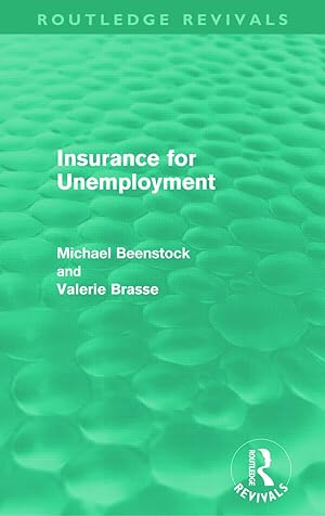 Immagine del venditore per Beenstock, M: Insurance for Unemployment venduto da moluna
