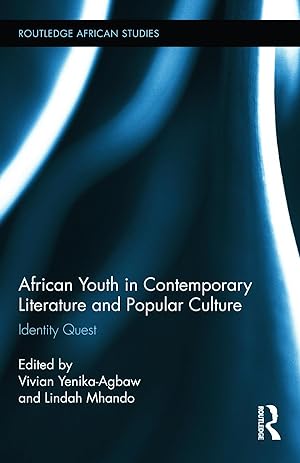 Bild des Verkufers fr African Youth in Contemporary Literature and Popular Culture zum Verkauf von moluna