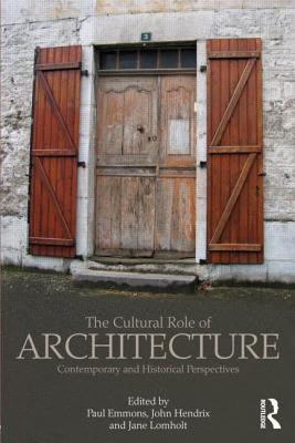 Imagen del vendedor de The Cultural Role of Architecture a la venta por moluna