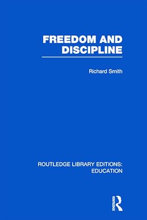 Seller image for Freedom and Discipline for sale by moluna