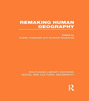 Seller image for REMAKING HUMAN GEOGRAPHY (RLE for sale by moluna