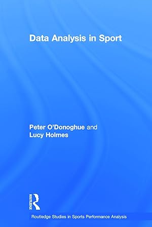 Immagine del venditore per O\ Donoghue, P: Data Analysis in Sport venduto da moluna