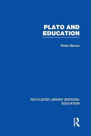 Bild des Verkufers fr Barrow, R: Plato and Education zum Verkauf von moluna