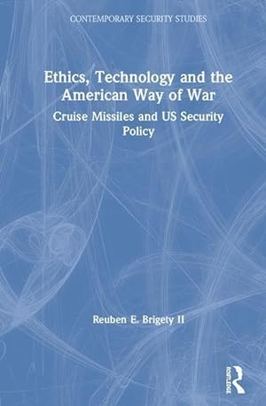 Bild des Verkufers fr Brigety II, R: Ethics, Technology and the American Way of Wa zum Verkauf von moluna