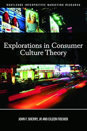 Bild des Verkufers fr Explorations in Consumer Culture Theory zum Verkauf von moluna
