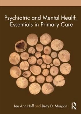 Seller image for Hoff, L: Psychiatric and Mental Health Essentials in Primary for sale by moluna