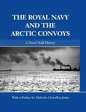 Bild des Verkufers fr The Royal Navy and the Arctic Convoys zum Verkauf von moluna