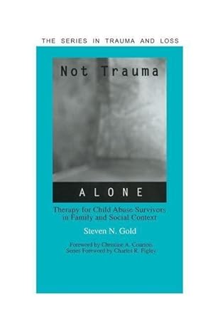 Seller image for Gold, S: Not Trauma Alone for sale by moluna