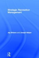 Seller image for Shivers, J: Strategic Recreation Management for sale by moluna