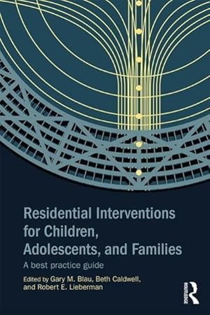 Seller image for Residential Interventions for Children, Adolescents, and Fam for sale by moluna