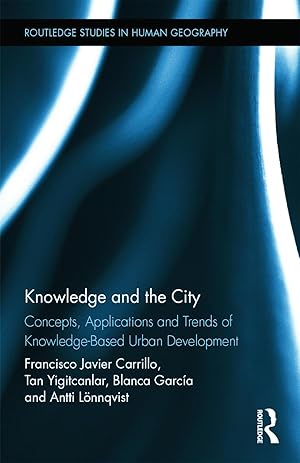 Immagine del venditore per Knowledge and the City: Concepts, Applications and Trends of Knowledge-Based Urban Development venduto da moluna