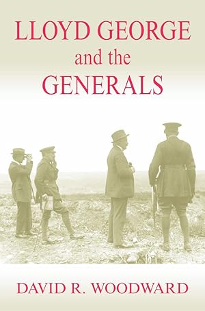 Seller image for Woodward, D: Lloyd George and the Generals for sale by moluna